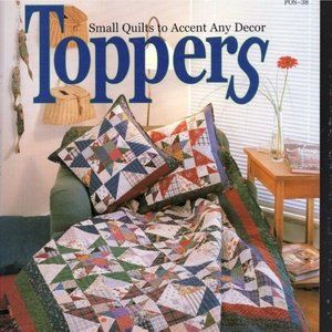 Toppers Small Quilts to Accent Any Decor Quilt Book Paperback 1998